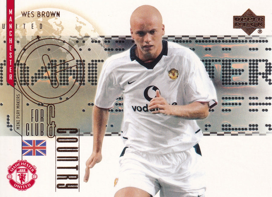CC-06. WES BROWN - MANCHESTER UNITED - FOR CLUB & COUNTRY