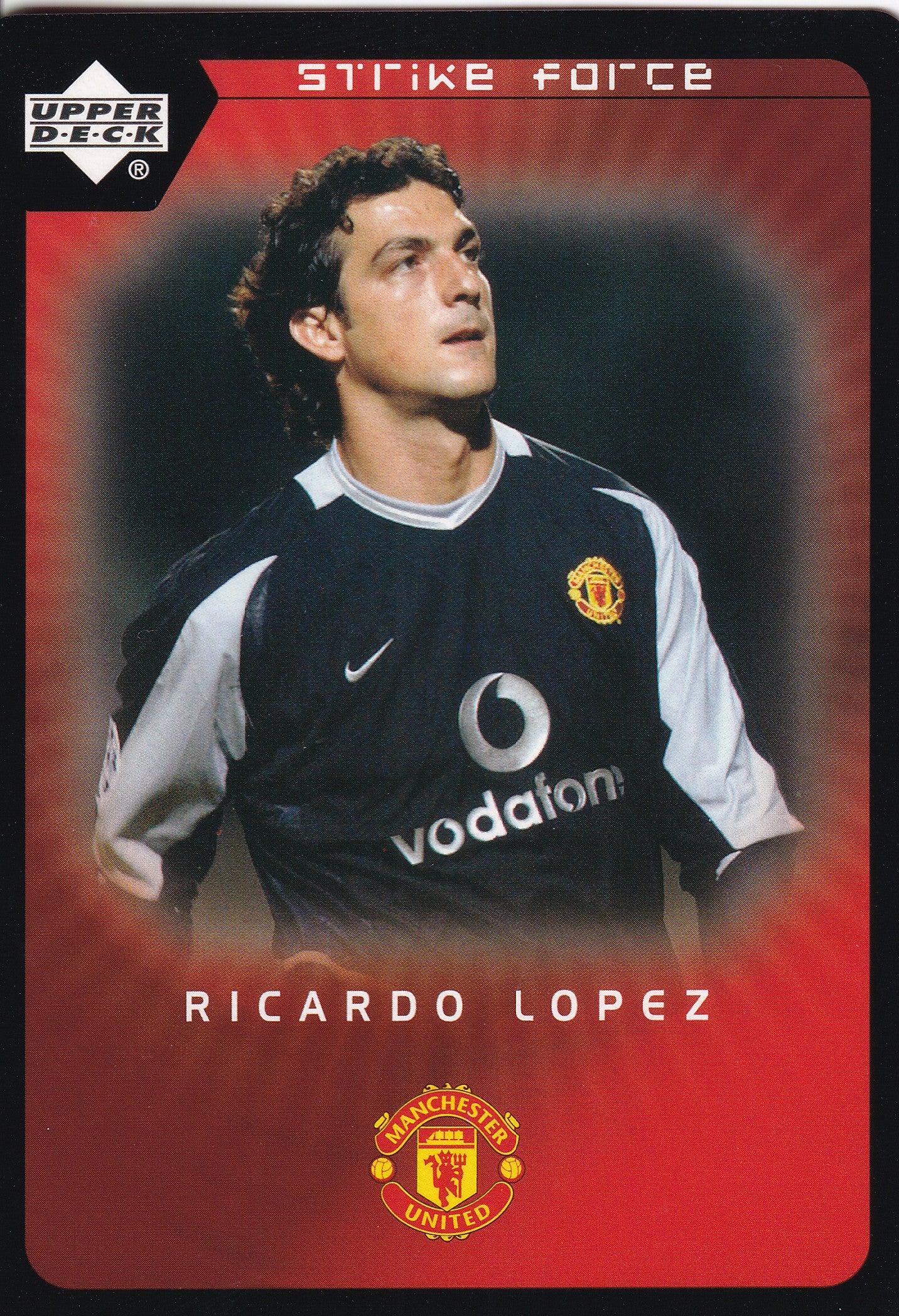 092. RICARDO LOPEZ - MANCHESTER UNITED - STRIKE FORCE