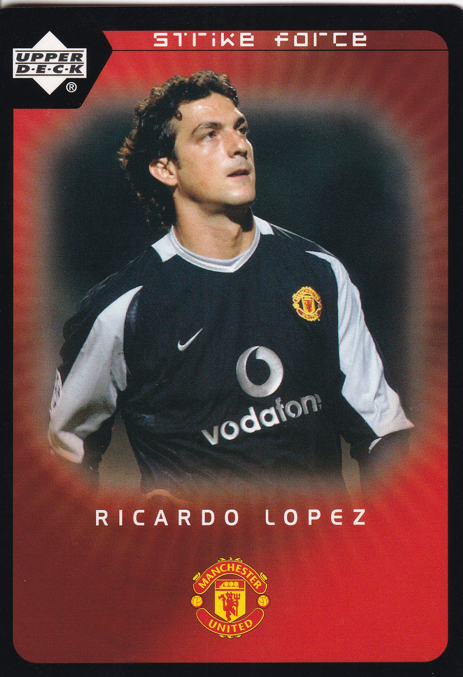 092. RICARDO LOPEZ - MANCHESTER UNITED - STRIKE FORCE