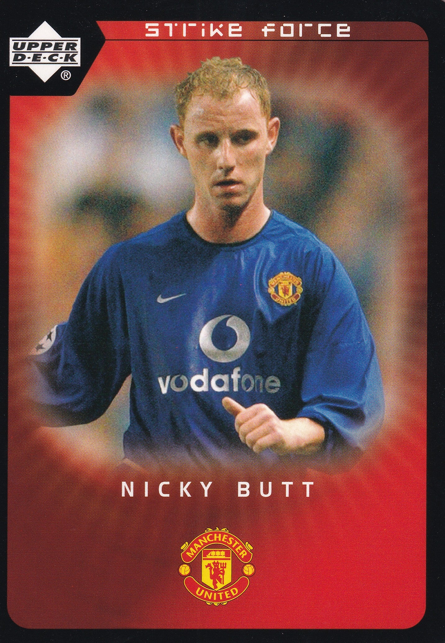 056. NICKY BUTT - MANCHESTER UNITED - STRIKE FORCE