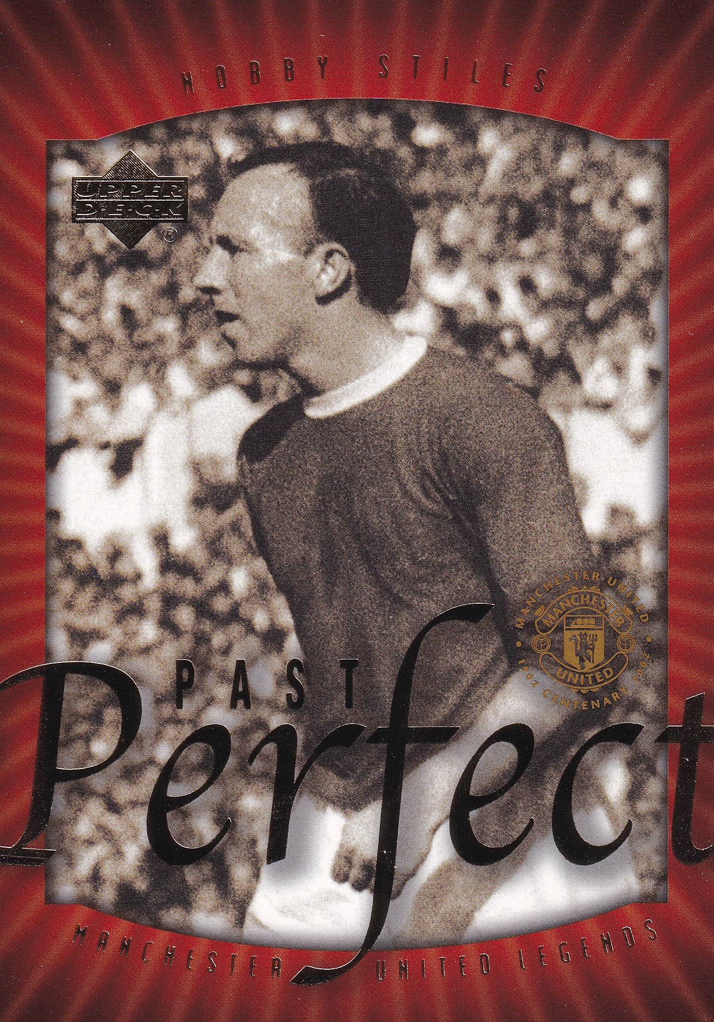 074. NOBBY STILES - MANCHESTER UNITED - LEGENDS - PAST PERFECT