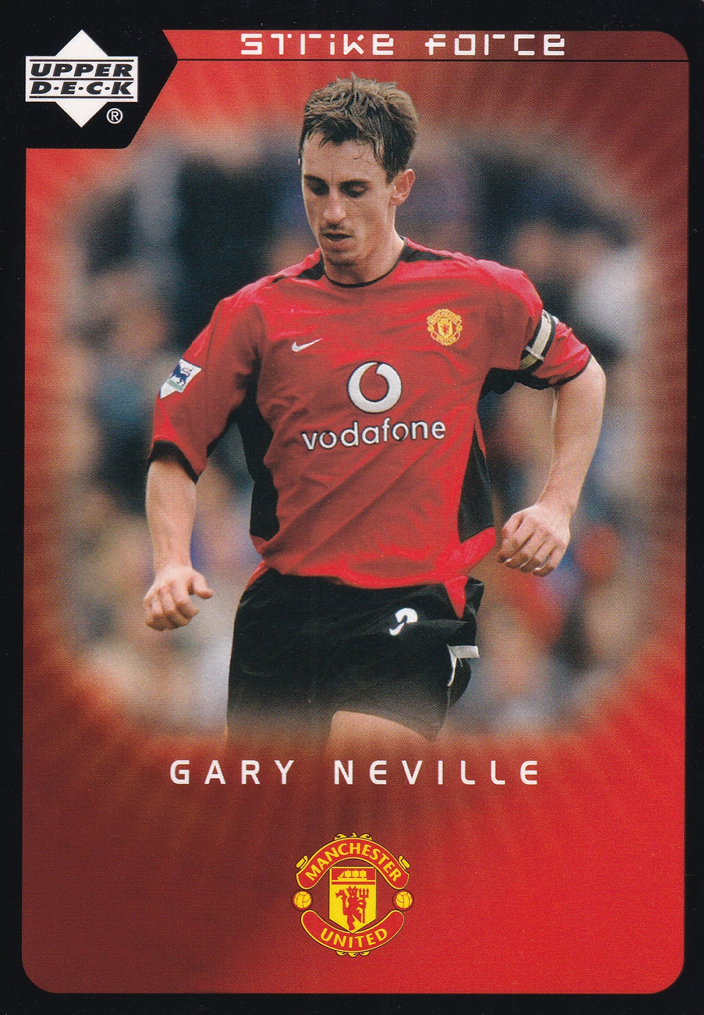 041. GARY NEVILLE - MANCHESTER UNITED - STRIKE FORCE