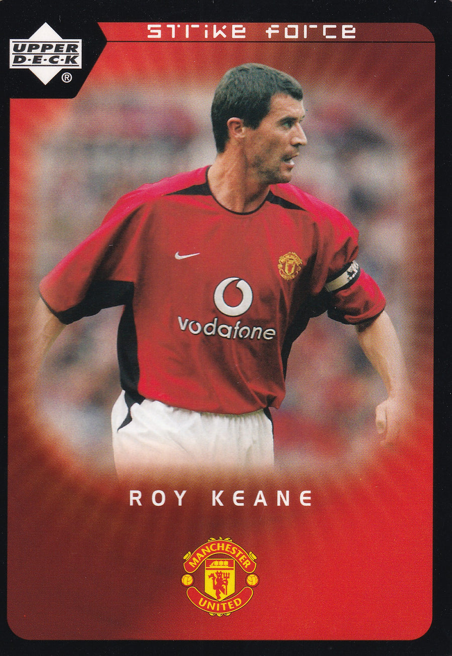 020. ROY KEANE - MANCHESTER UNITED - STRIKE FORCE