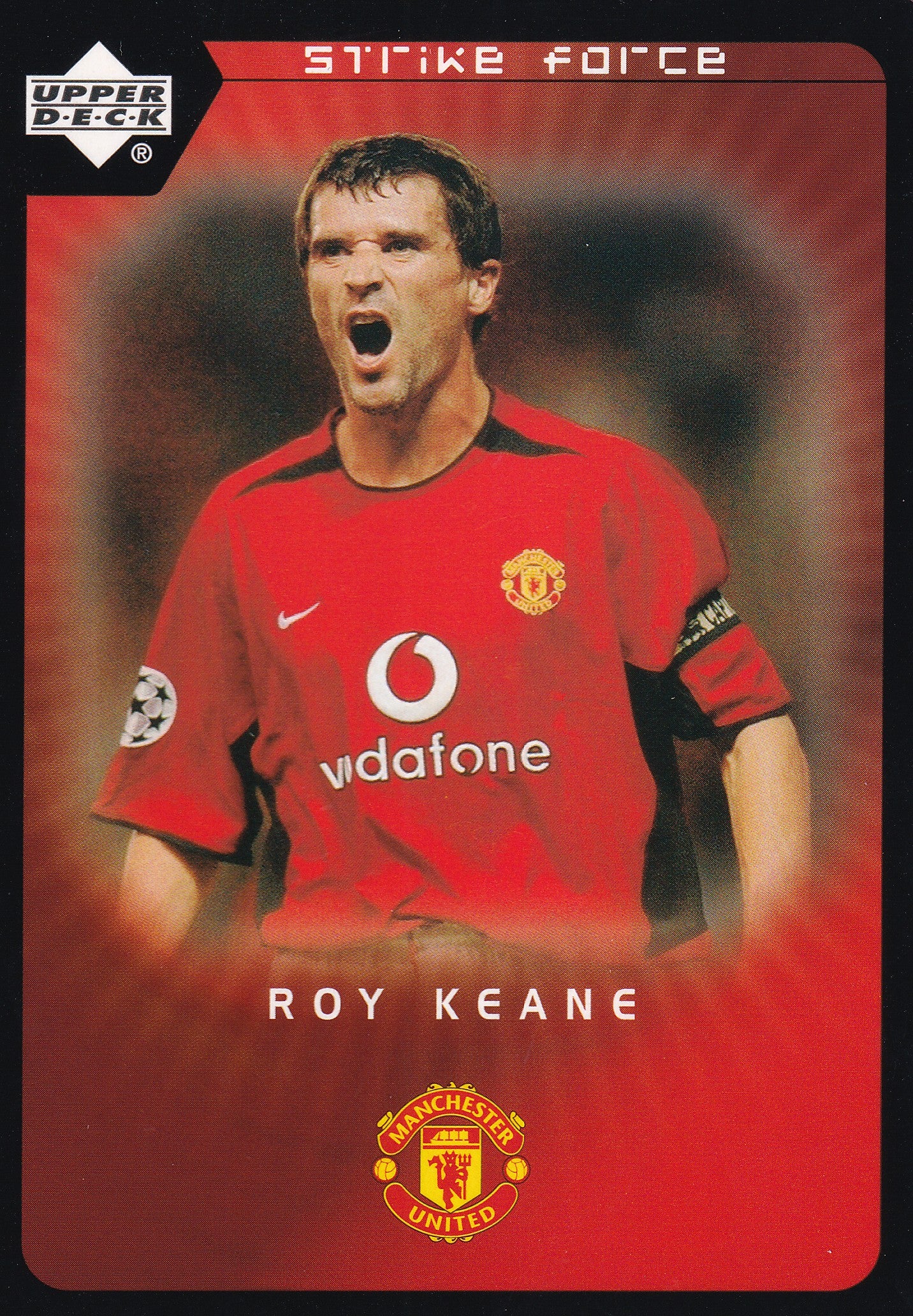 017. ROY KEANE - MANCHESTER UNITED - STRIKE FORCE