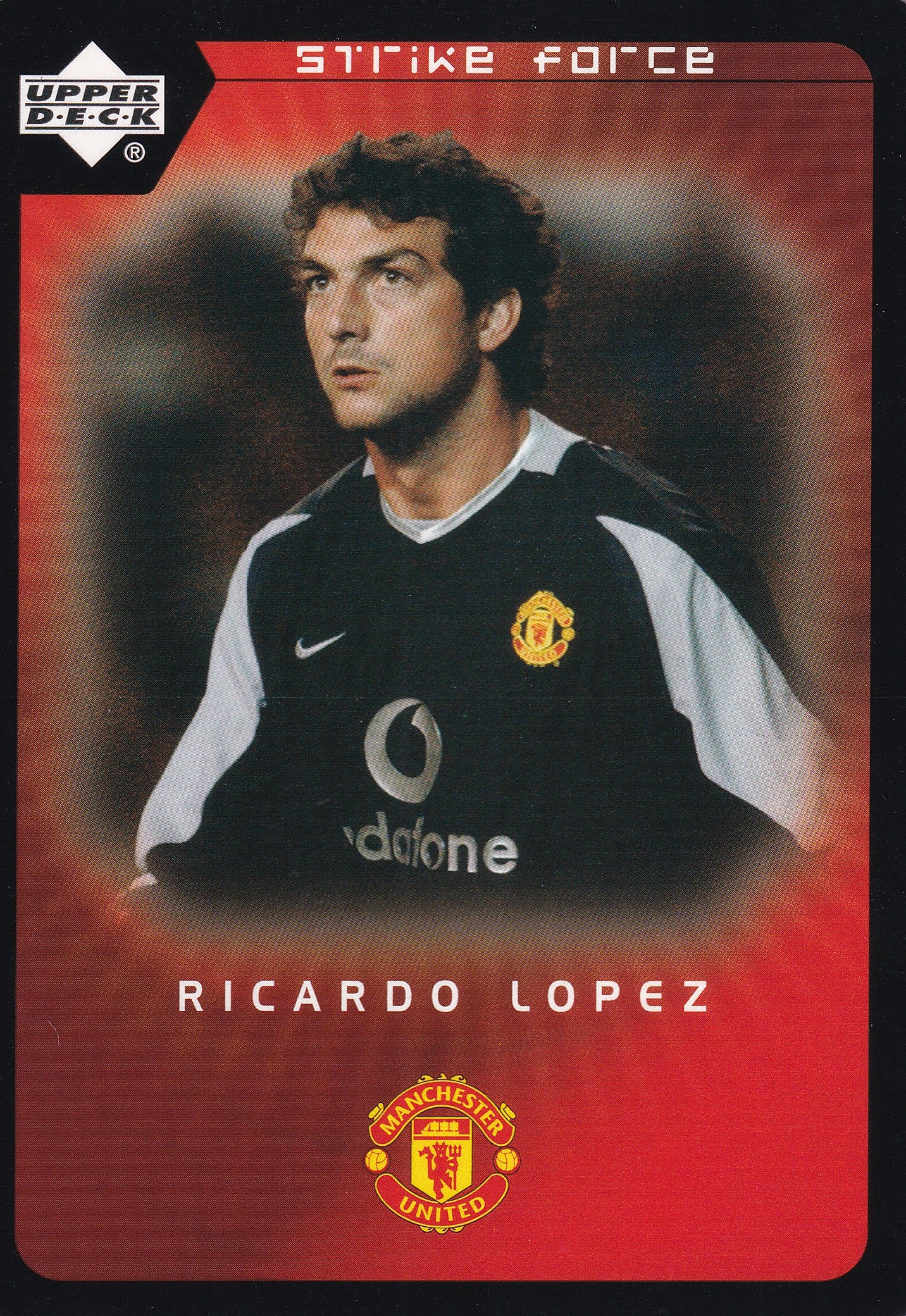 095. RICARDO LOPEZ - MANCHESTER UNITED - STRIKE FORCE