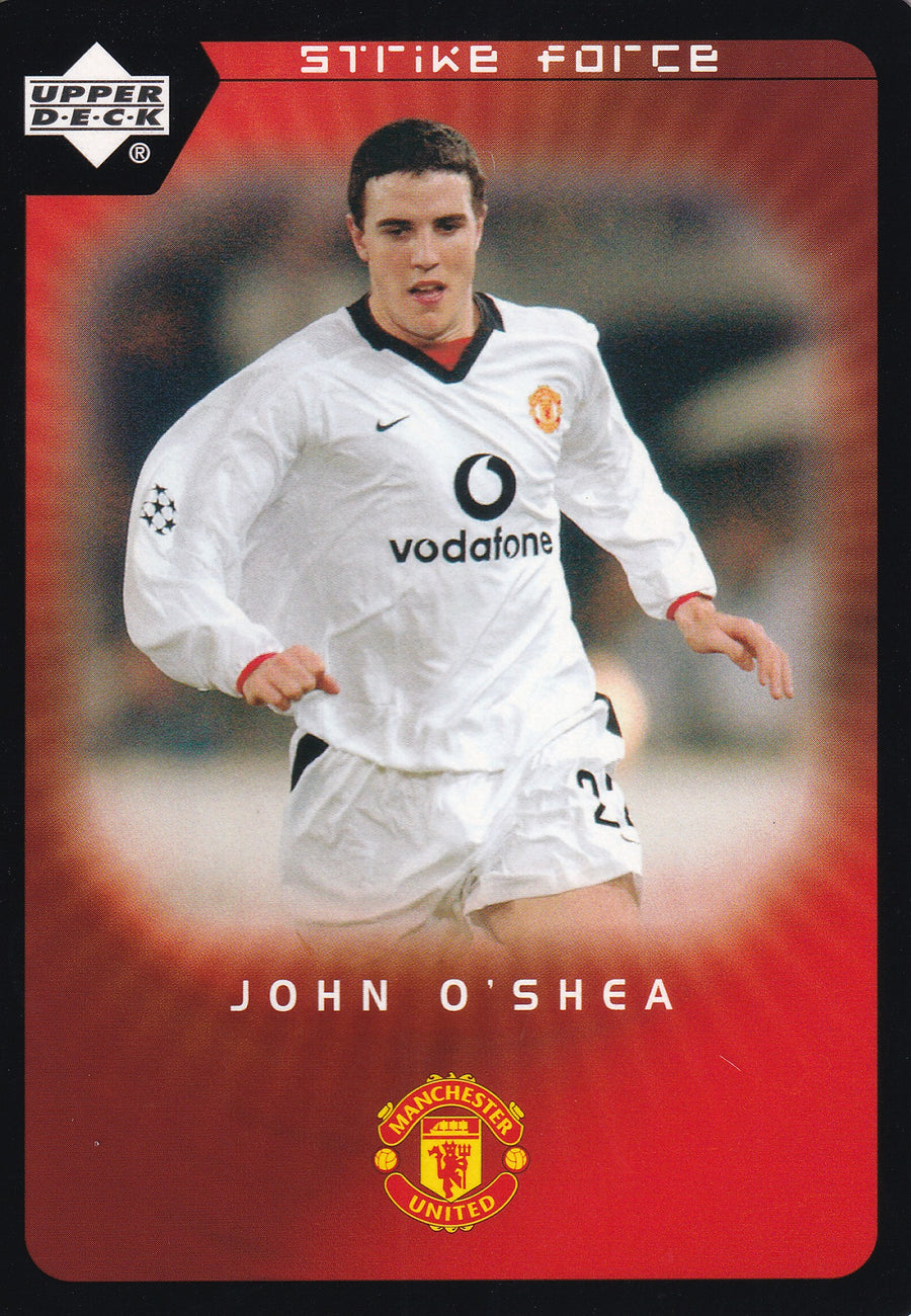 083. JOHN O'SHEA - MANCHESTER UNITED - STRIKE FORCE