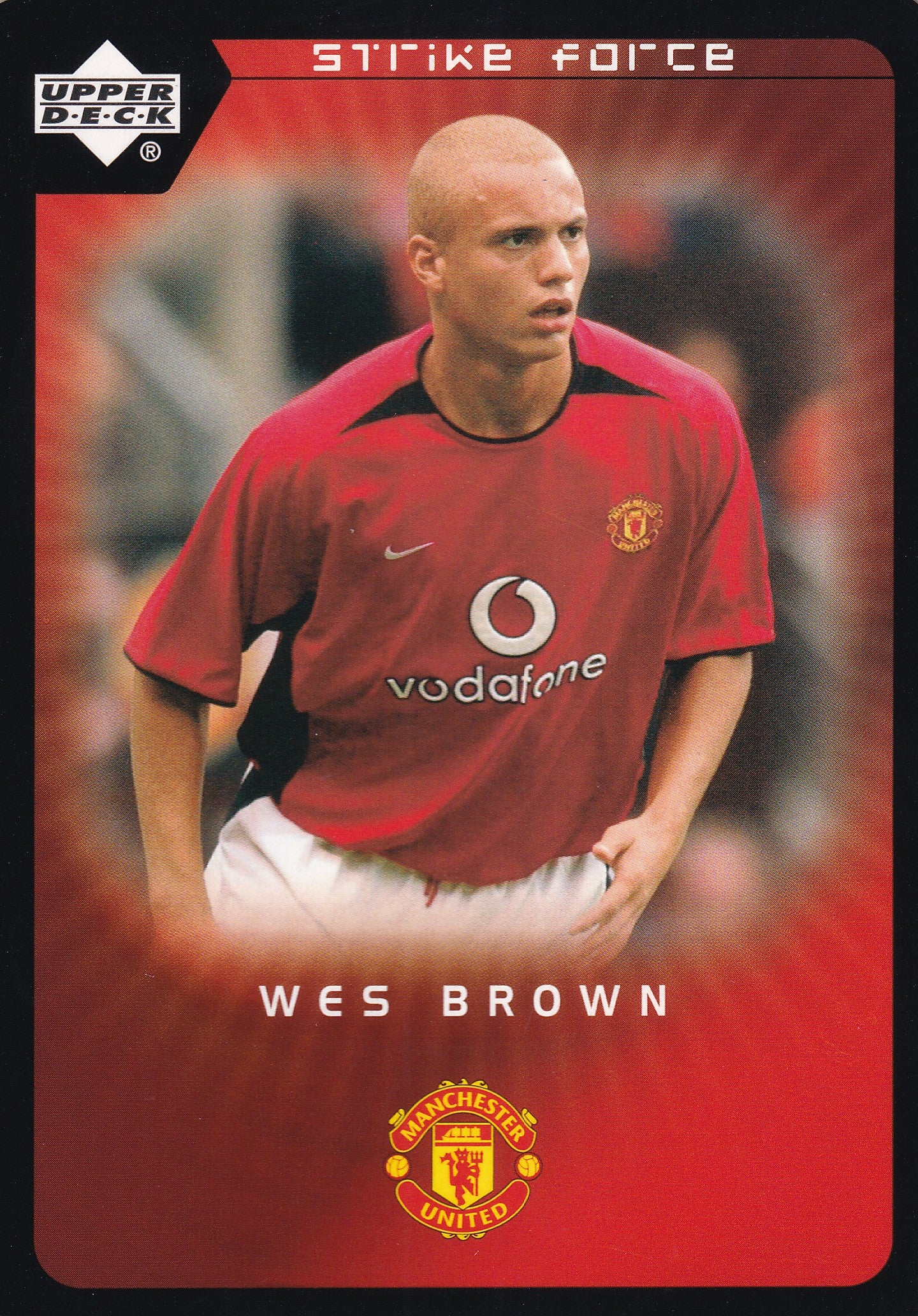 071. WES BROWN - MANCHESTER UNITED - STRIKE FORCE