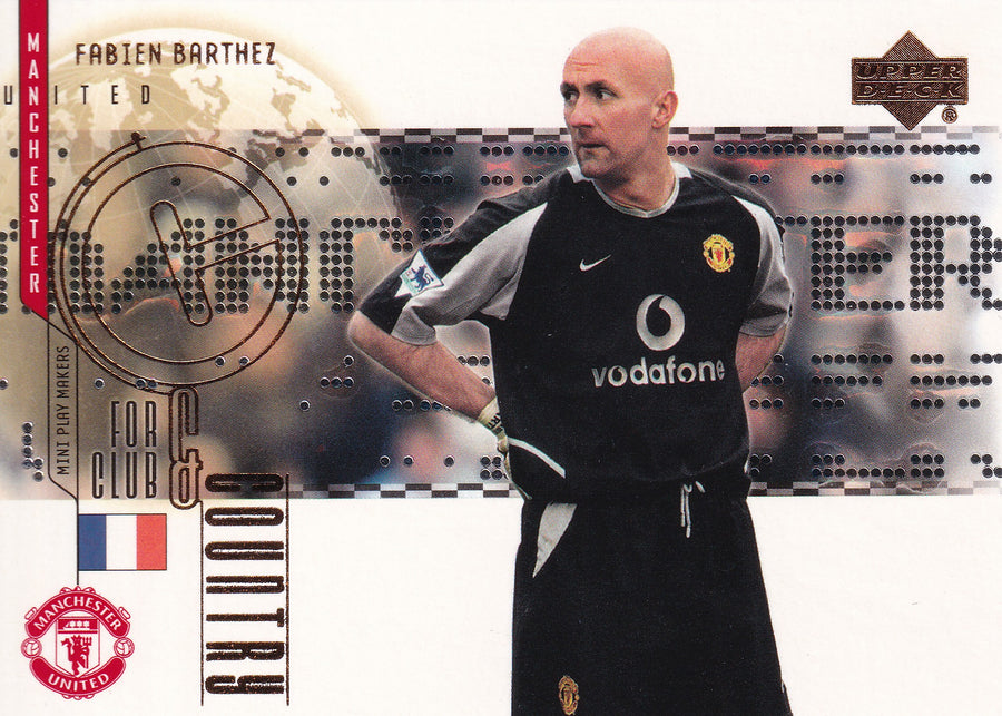 CC-12. FABIEN BARTHEZ - MANCHESTER UNITED - FOR CLUB & COUNTRY