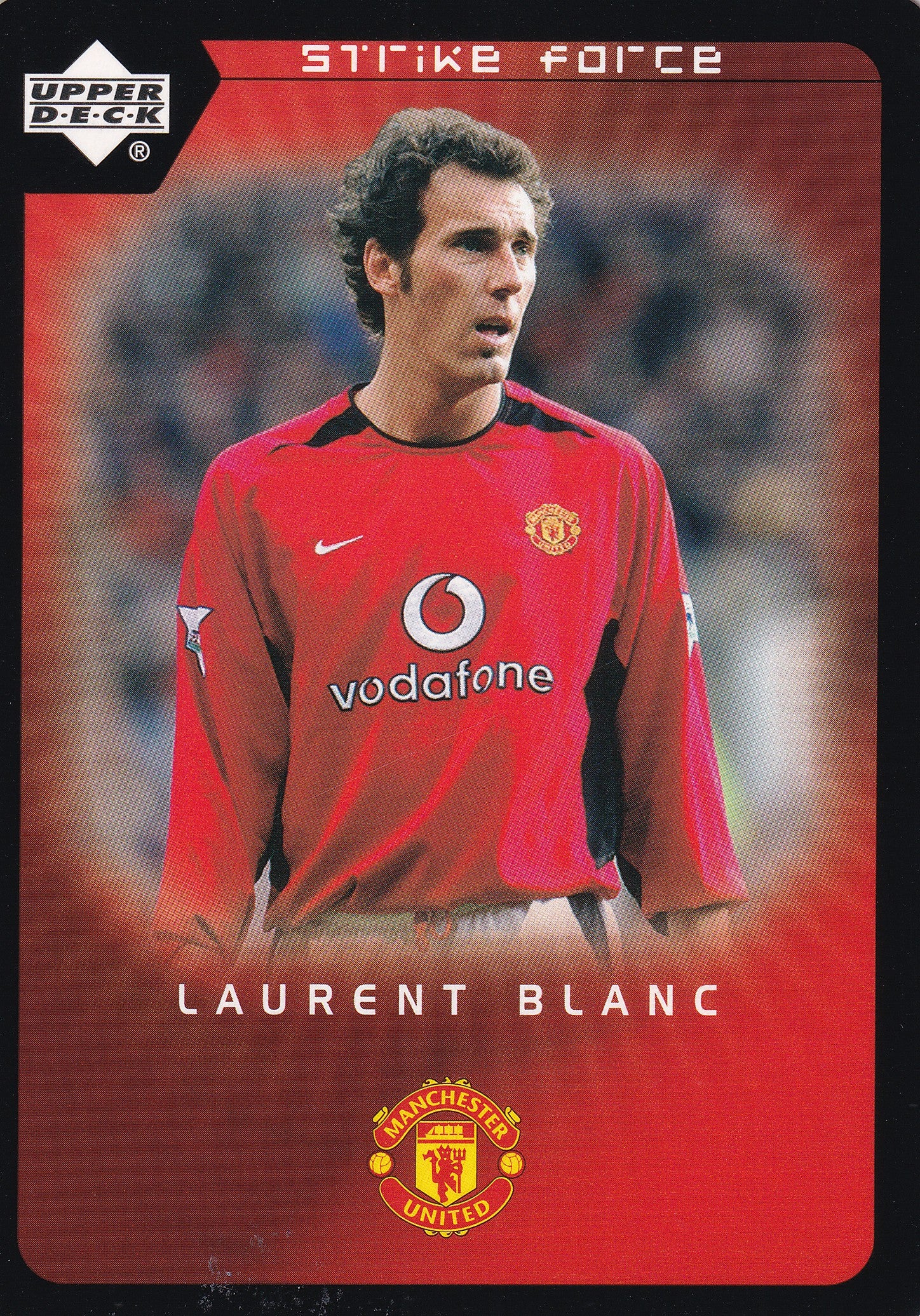 090. LAURENT BLANC - MANCHESTER UNITED - STRIKE FORCE