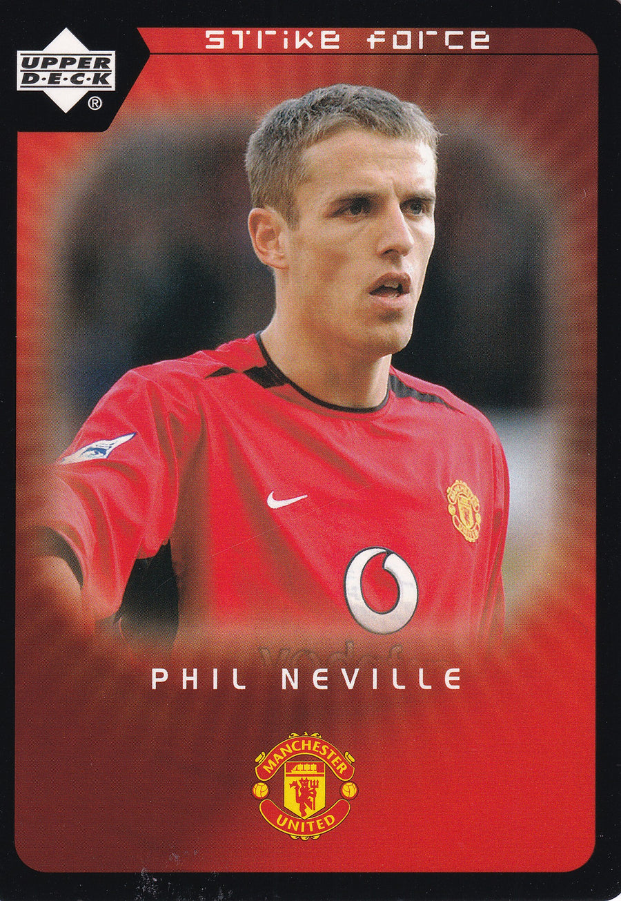 048. PHIL NEVILLE - MANCHESTER UNITED - STRIKE FORCE