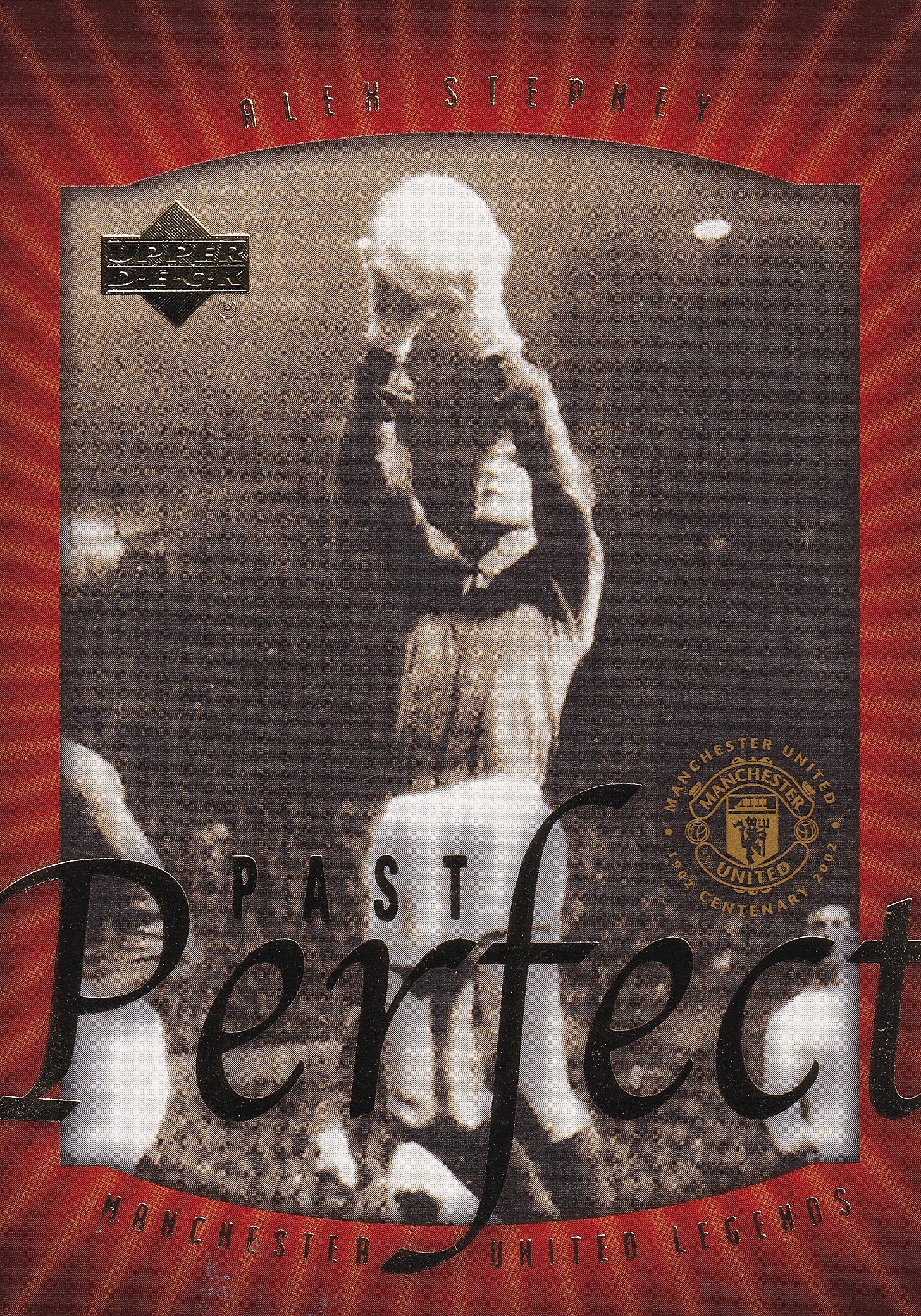 078. ALEX STEPNEY - MANCHESTER UNITED - LEGENDS - PAST PERFECT