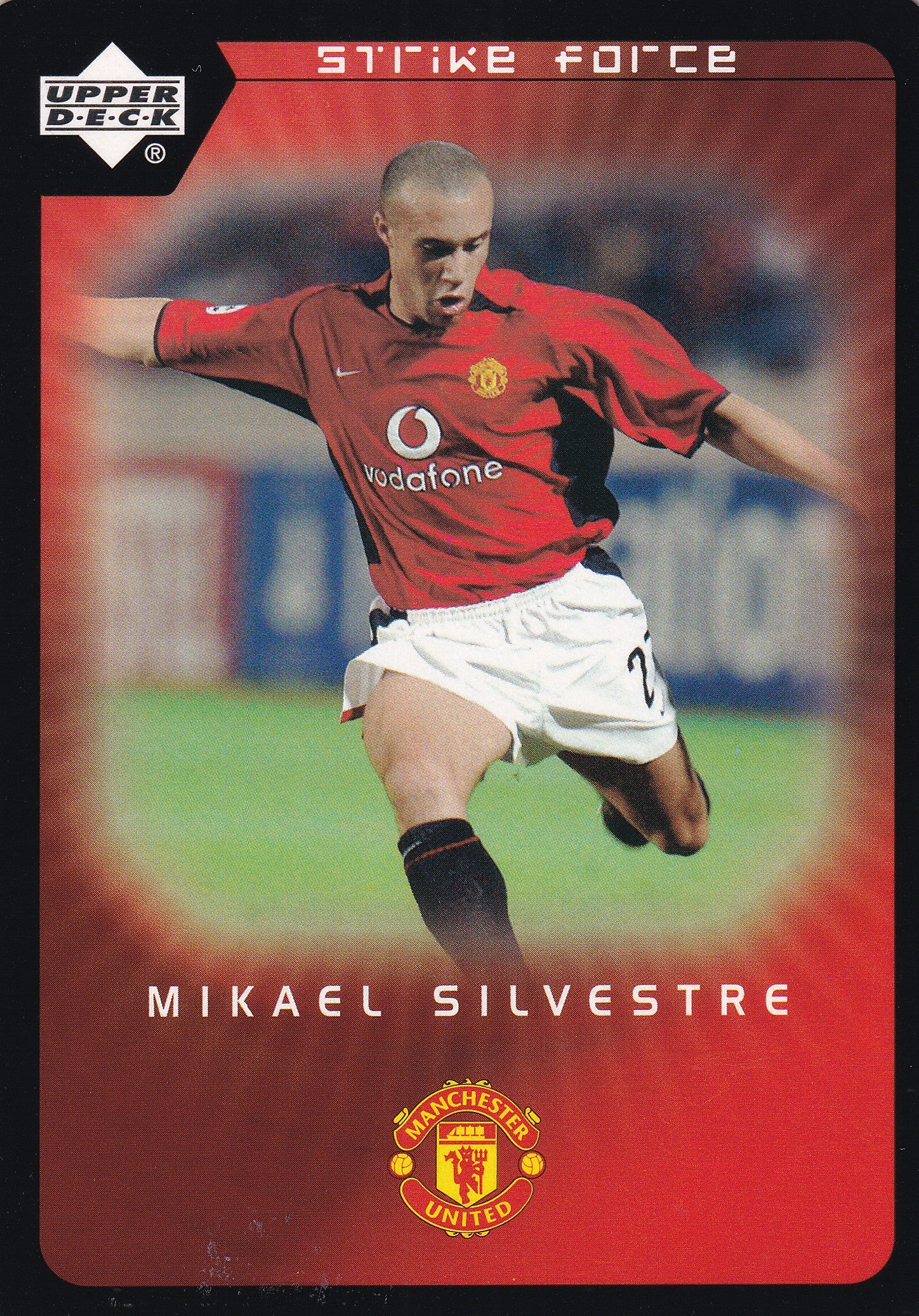 078. MIKAEL SILVESTRE - MANCHESTER UNITED - STRIKE FORCE