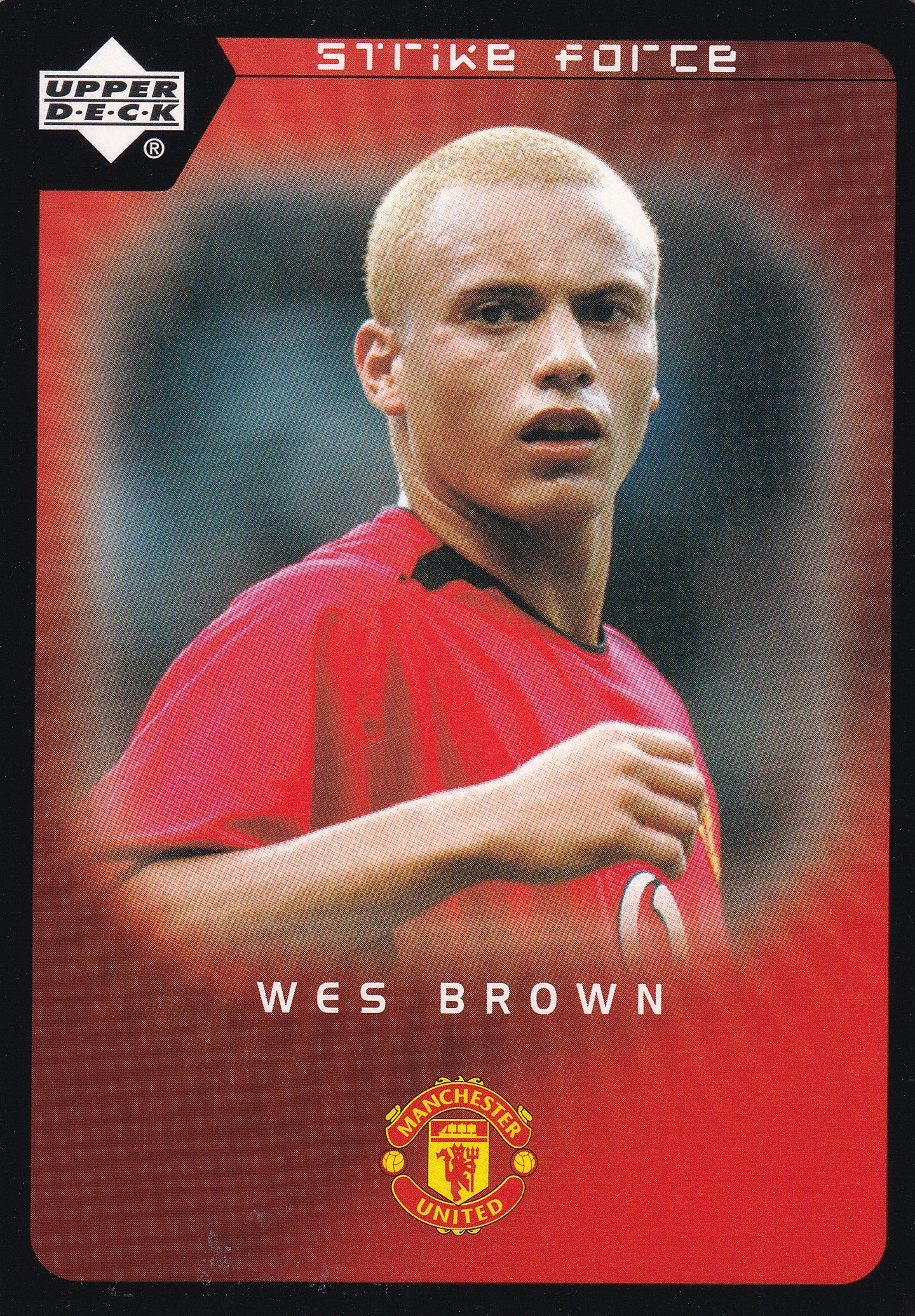 072. WES BROWN - MANCHESTER UNITED - STRIKE FORCE