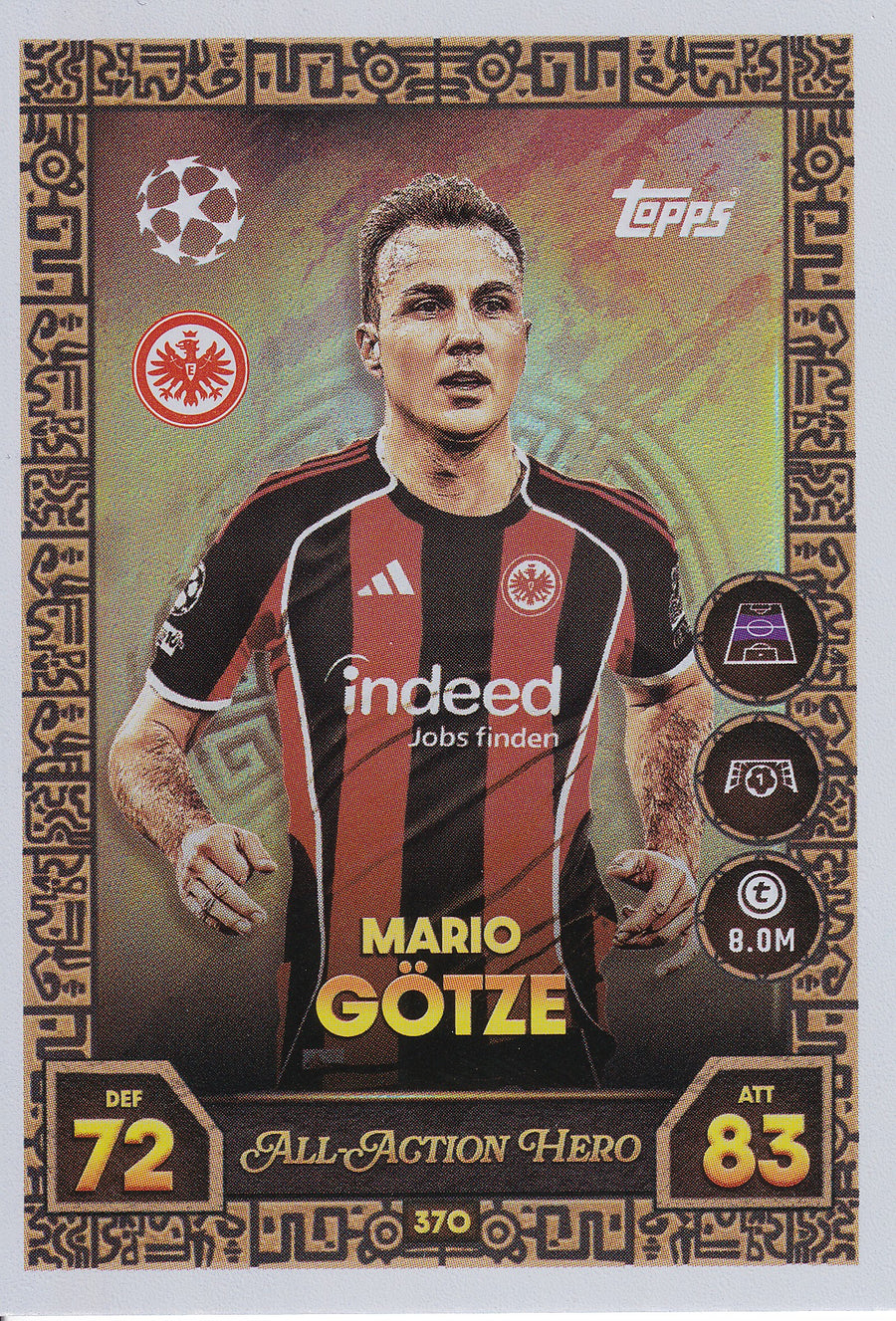370. MARIO GOTZE - EINTRACHT FRANKFURT - ALL ACTION HERO
