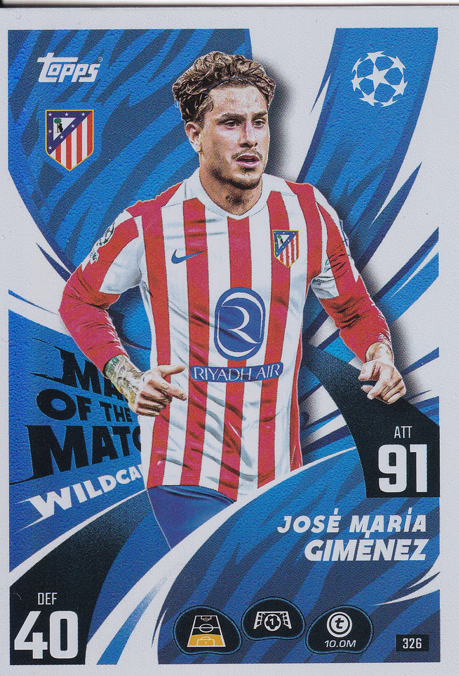 326. JOSE MARIA GIMENEZ - ATLETICO DE MADRID - MAN OF THE MATCH WILDCARD