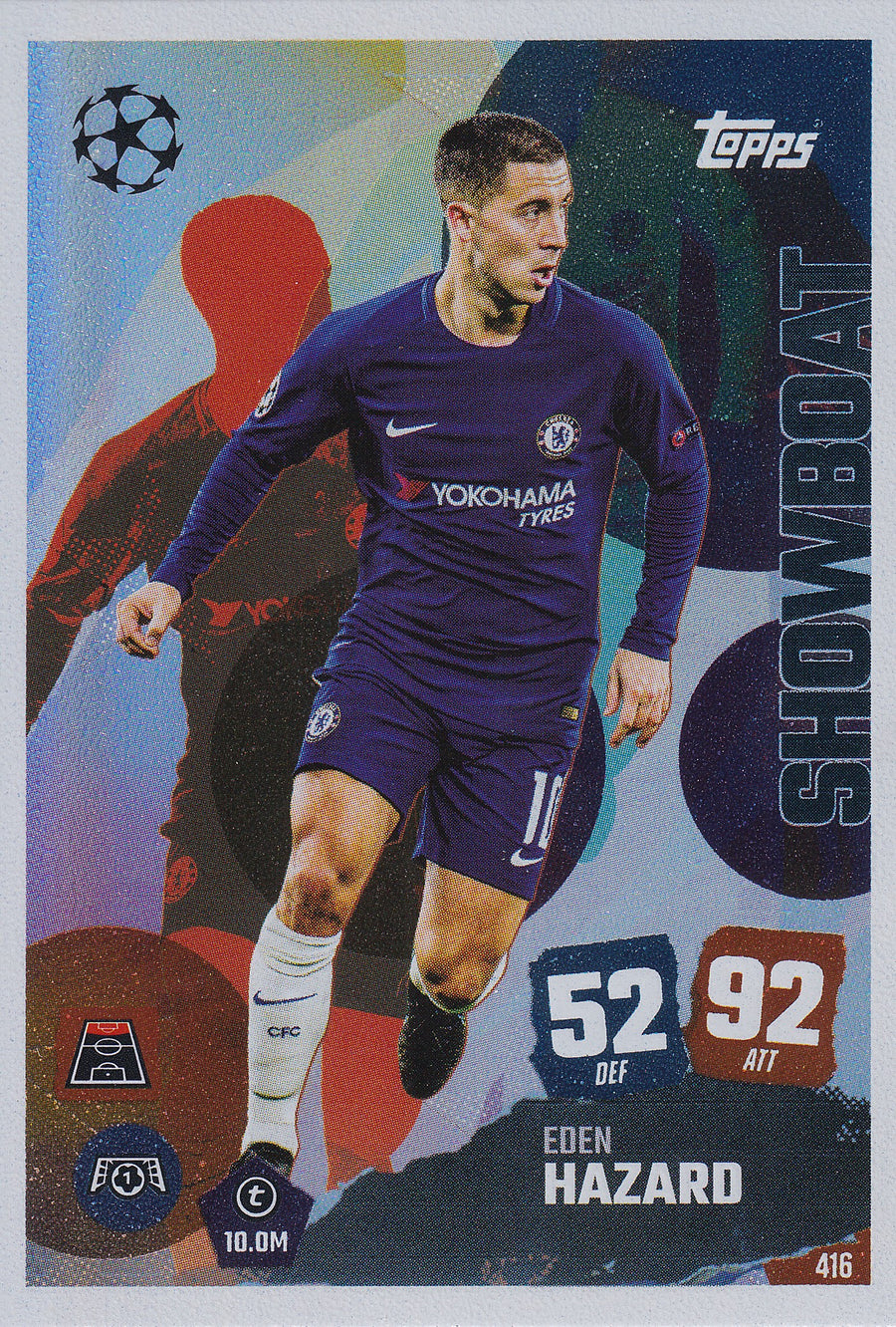 416. EDEN HAZARD - CHELSEA - SHOWBOAT