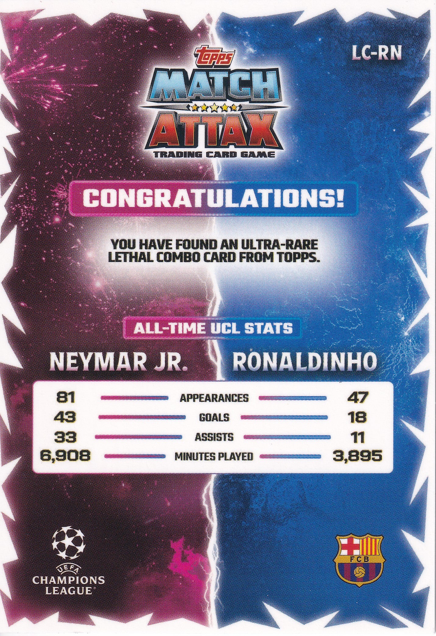 000. LC-RN. RONALDINHO - NEYMAR - FC BARCELONA - LETHAL COMBO