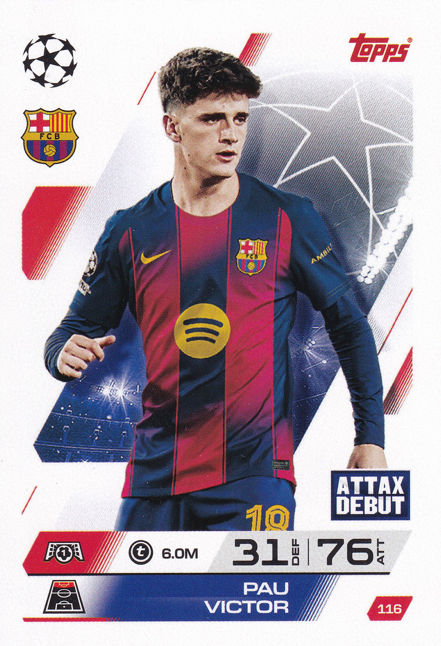 116. PAU VICTOR - FC BARCELONA - ATTAX DEBUT