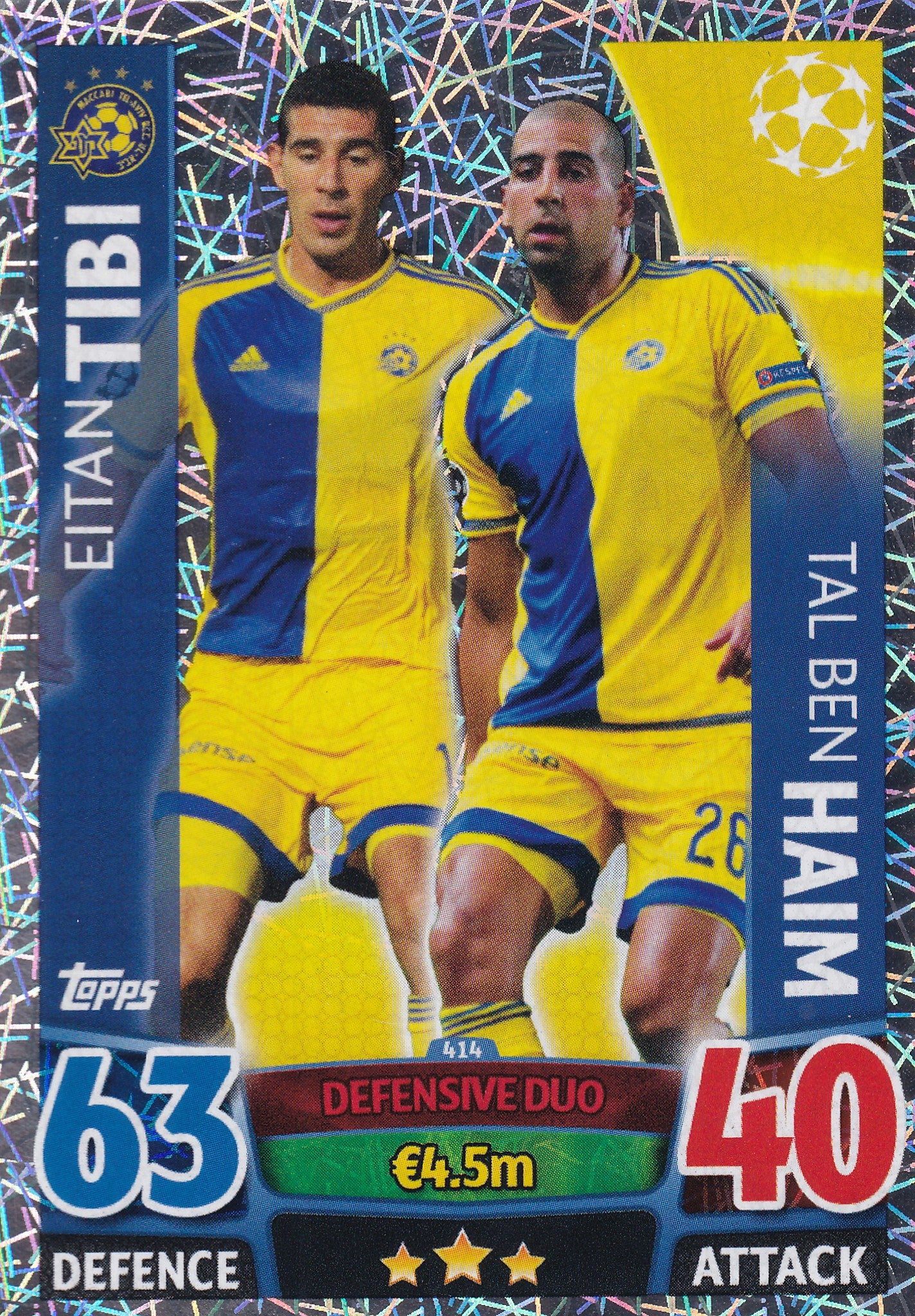 414. EITAN TIBI - TAL BEN HAIM - MACABI TEL-AVIV - DEFENSIVE DUO