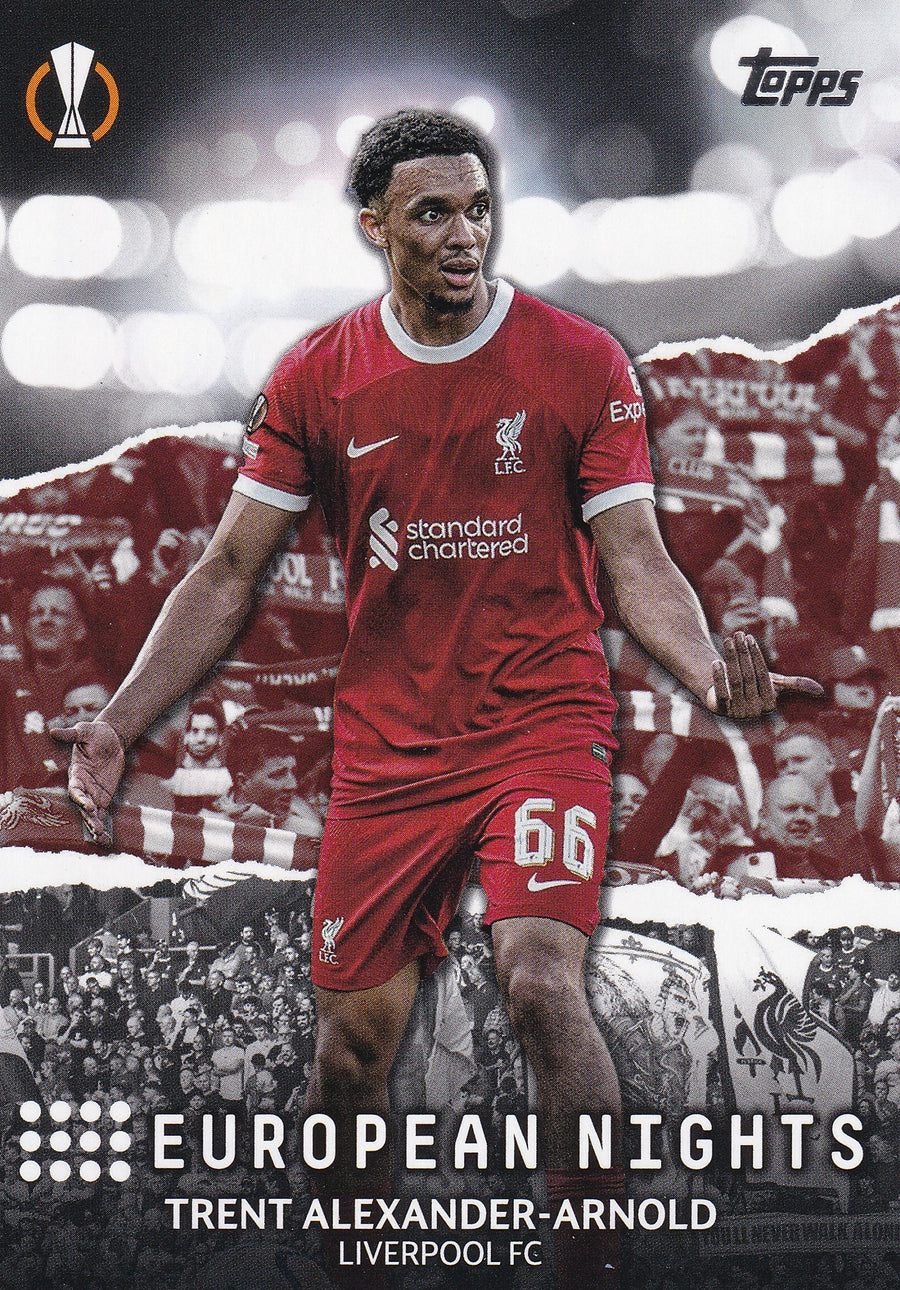 EN-17. TRENT ALEXANDER-ARNOLD - LIVERPOOL - EUROPEAN NIGHTS