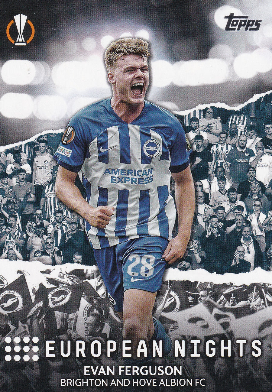 EN-08. EVAN FERGUSON - BRIGHTON & HOVE ALBION - EUROPEAN NIGHTS