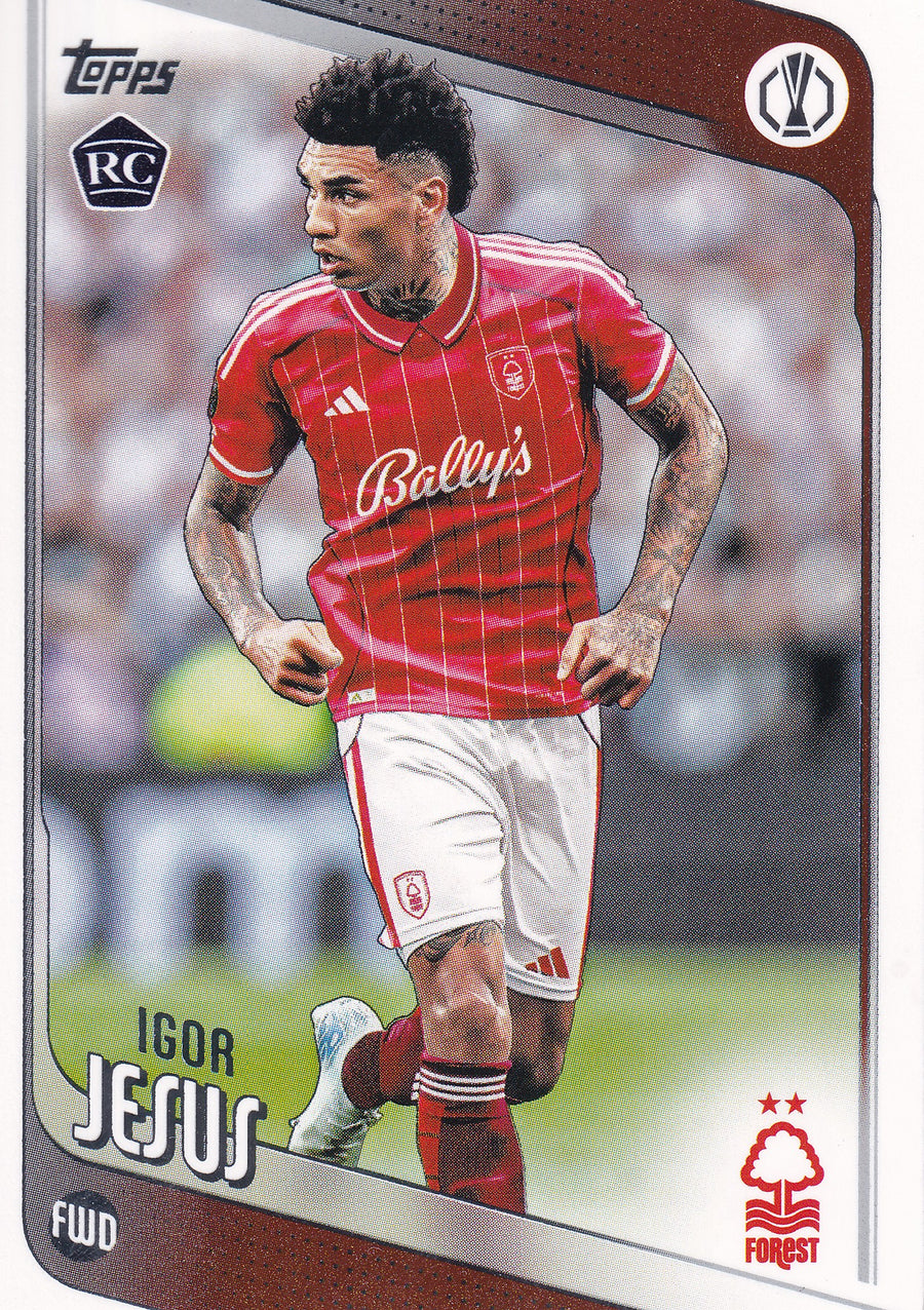 161. IGOR JESUS - NOTTINGHAM FOREST - ROOKIE CARD