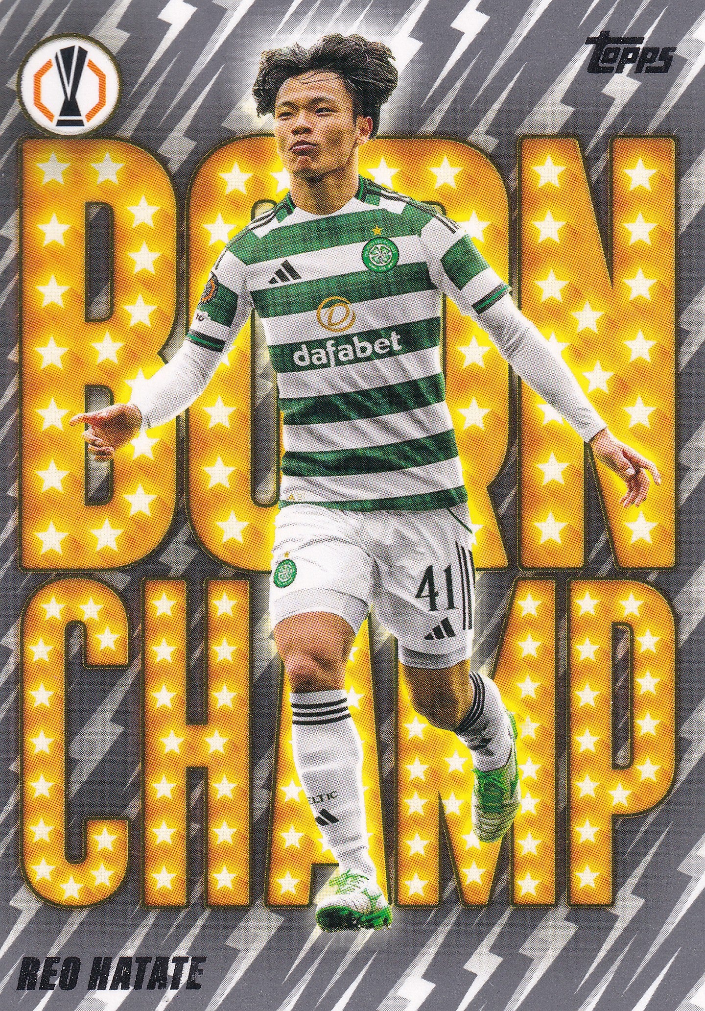 BC-14. REO HATATE - CELTIC - BORN CHAMP