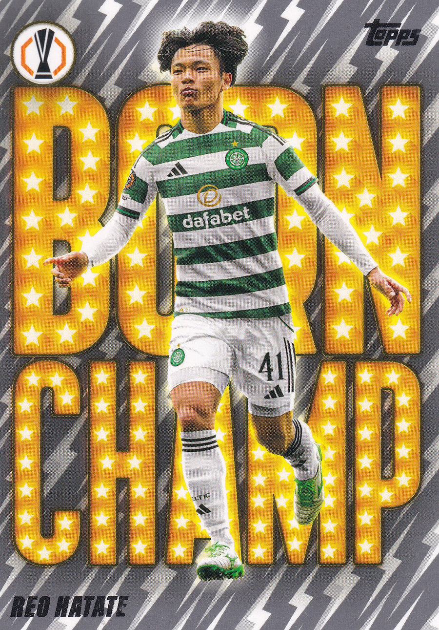 BC-14. REO HATATE - CELTIC - BORN CHAMP