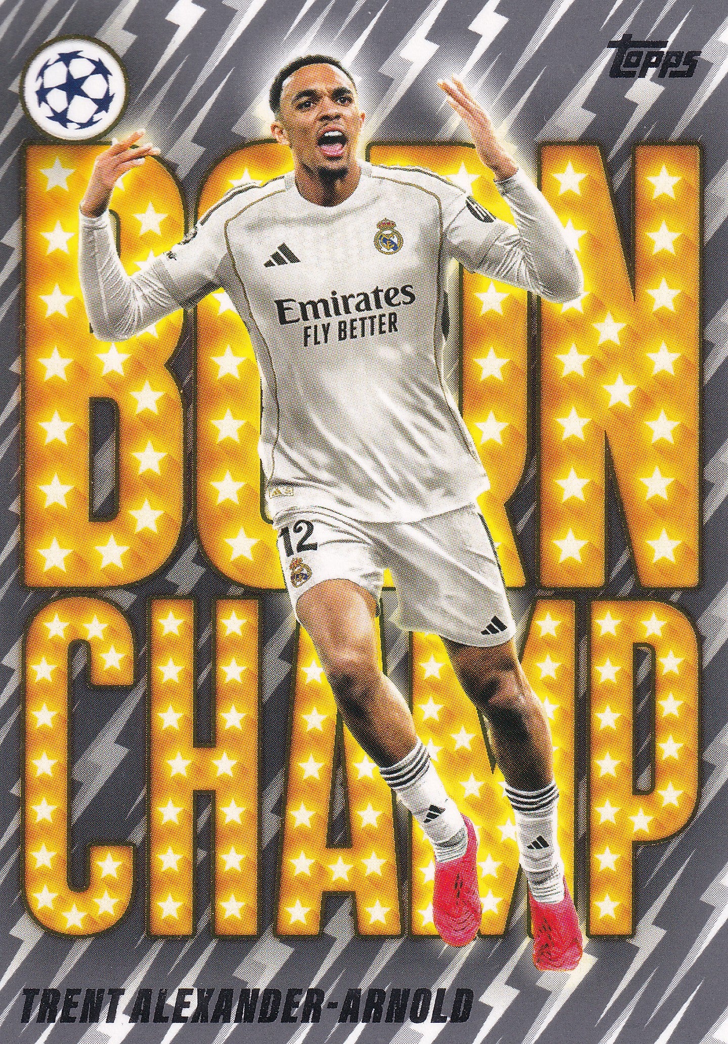 BC-05. TRENT ALEXANDER-ARNOLD - REAL MADRID C.F. - BORN CHAMP