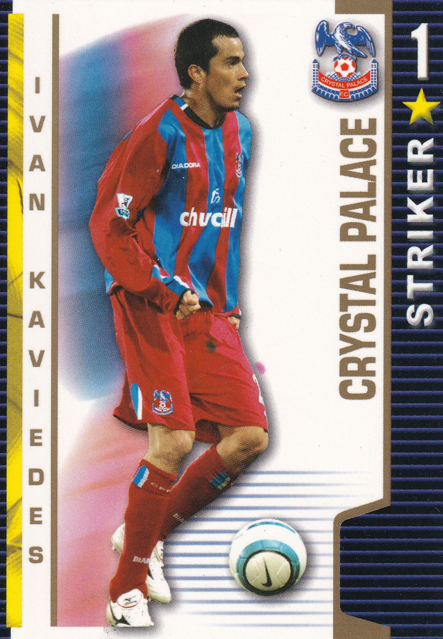 CRYSTAL PALACE - IVAN KAVIEDES