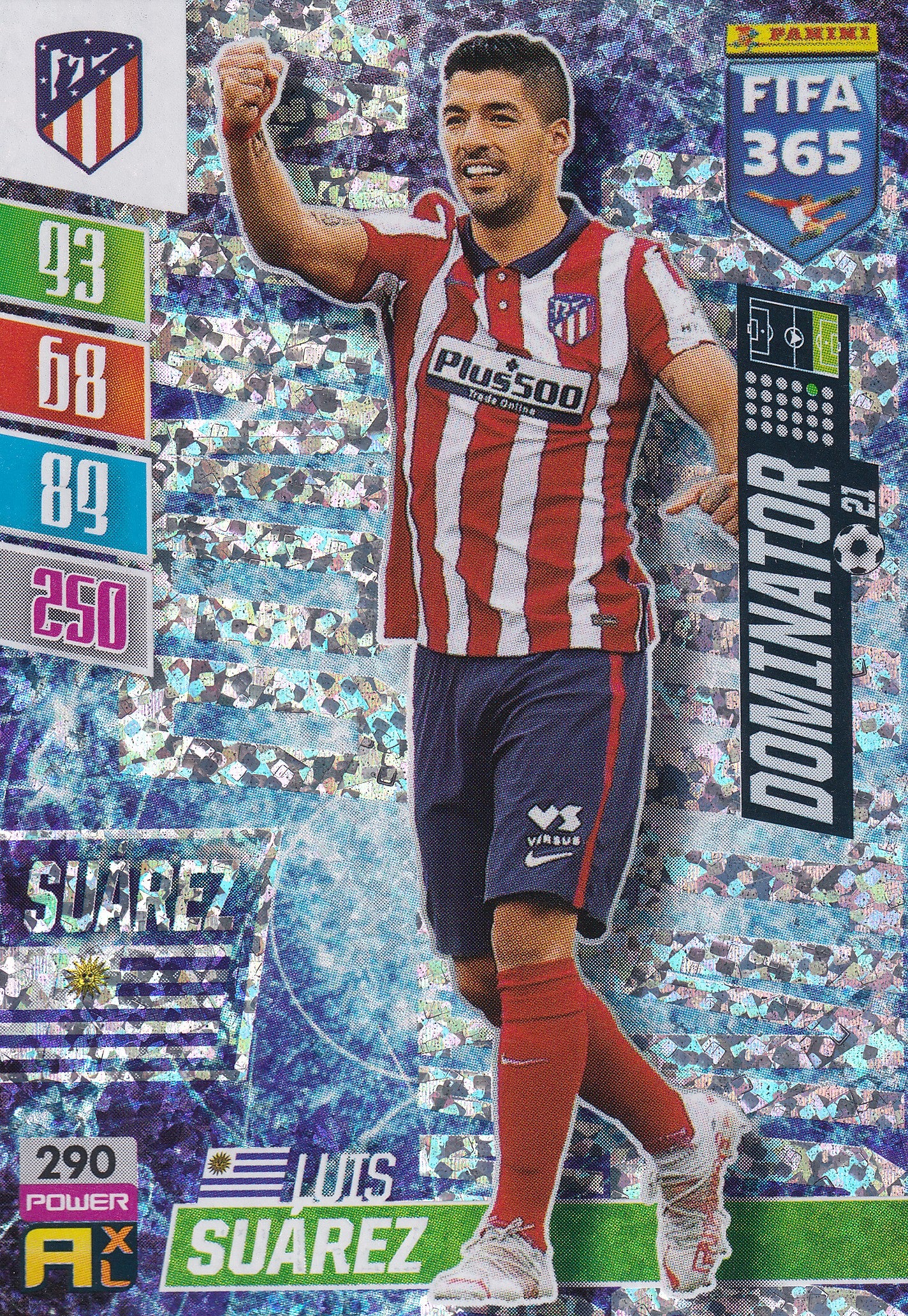 290. LUIS SUAREZ - ATLETICO DE MADRID - DOMINATOR