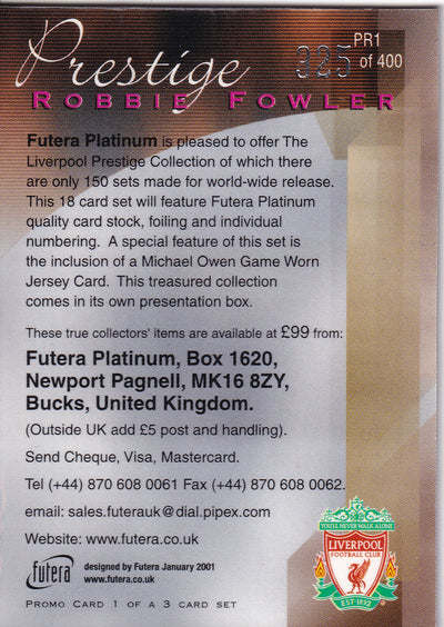 PR-01. ROBBIE FOWLER - LIVERPOOL - PRESTIGE 325/400