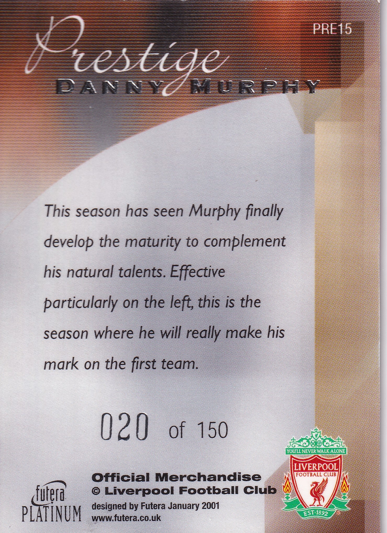 PR-15. DANNY MURPHY - LIVERPOOL - PRESTIGE 020/150
