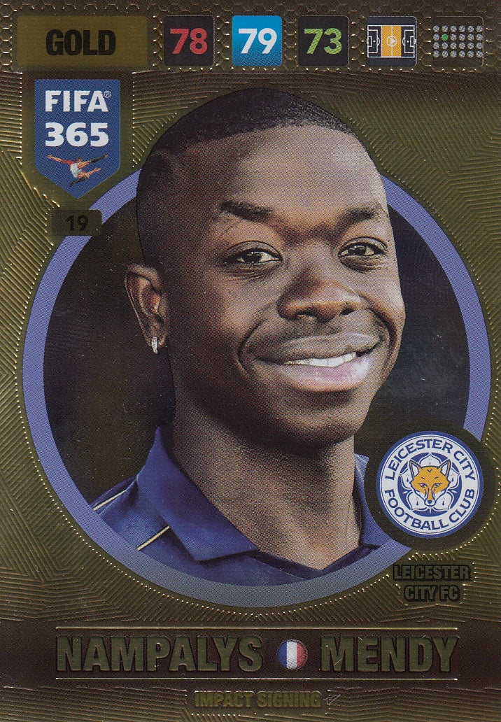 019. NAMPALYS MENDY - LEICESTER CITY - GOLD - IMPACT SIGNING