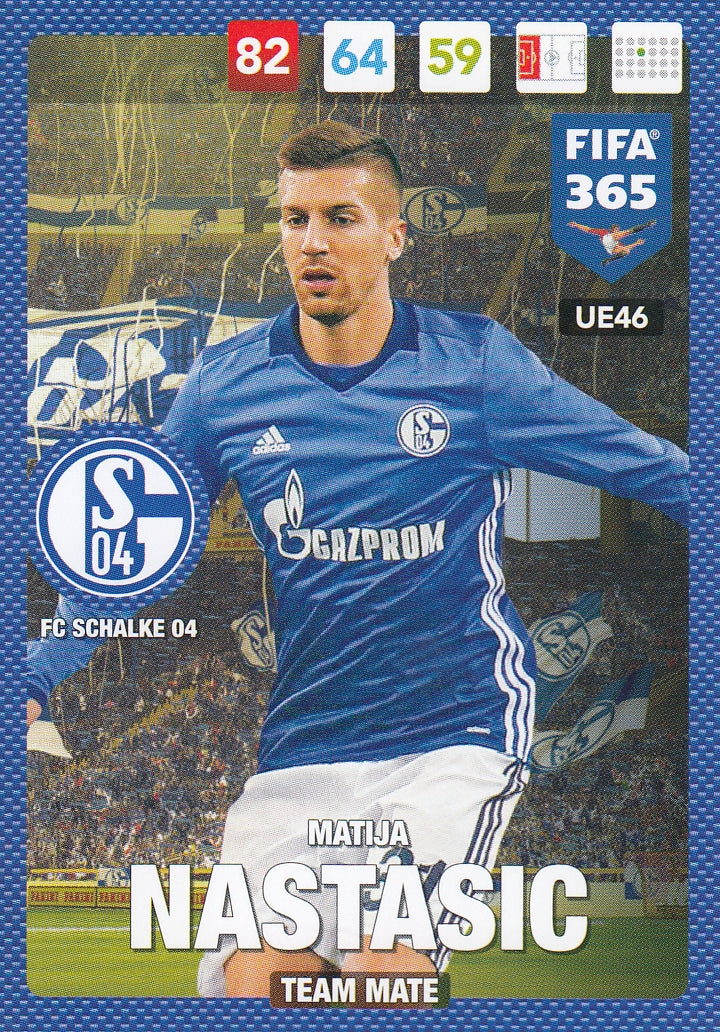 UE046 - MATIJA NASTASIC - FC SCHALKE 04 - TEAM MATE