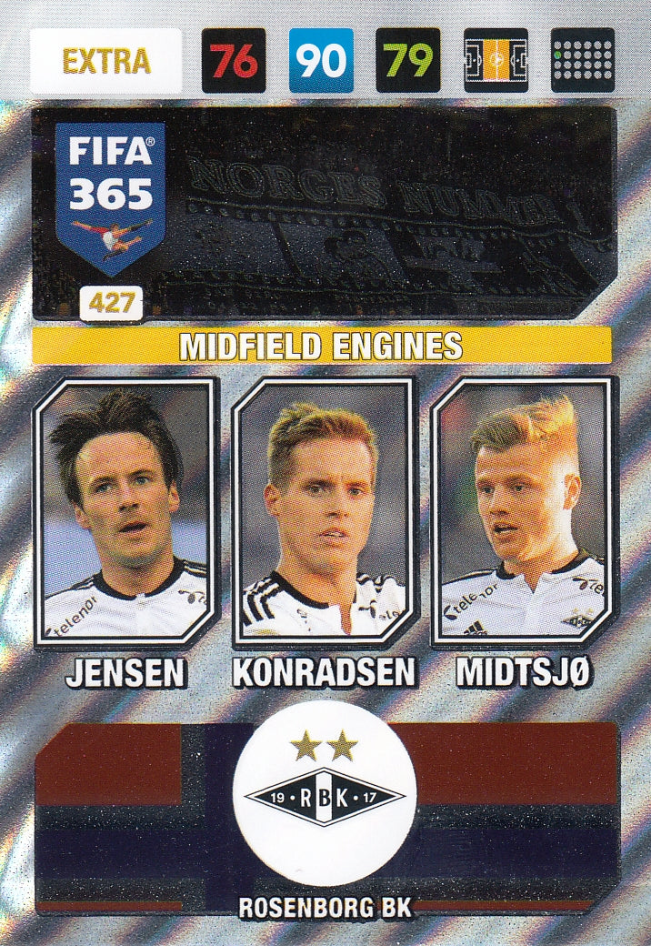 427. ROSENBORG BK - JENSEN - KONRADSEN - MIDTSJØ - EXTRA - MIDFIELD ENGINES