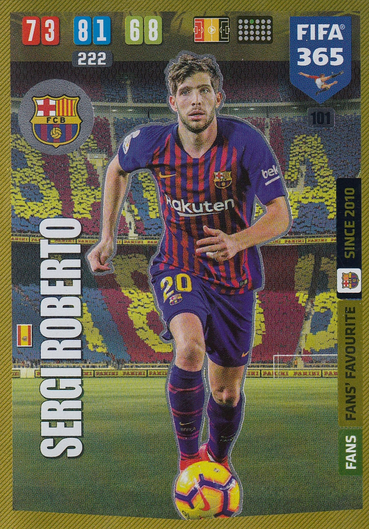 101. SERGI ROBERTO - BARCELONA - FANS FANS FAVOURITE