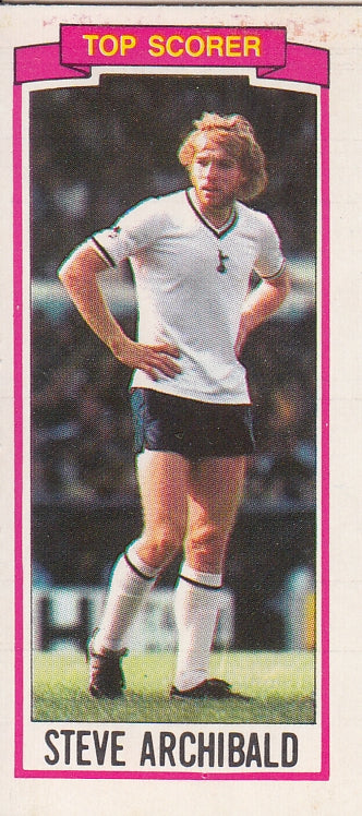 162. STEVE ARCHIBALD - TOTTENHAM - TOP SCORER