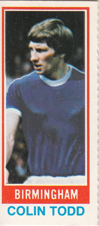 191. COLIN TODD - BIRMINGHAM