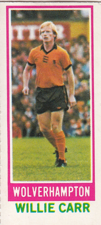 075. WILLIE CARR - WOLVERHAMPTON