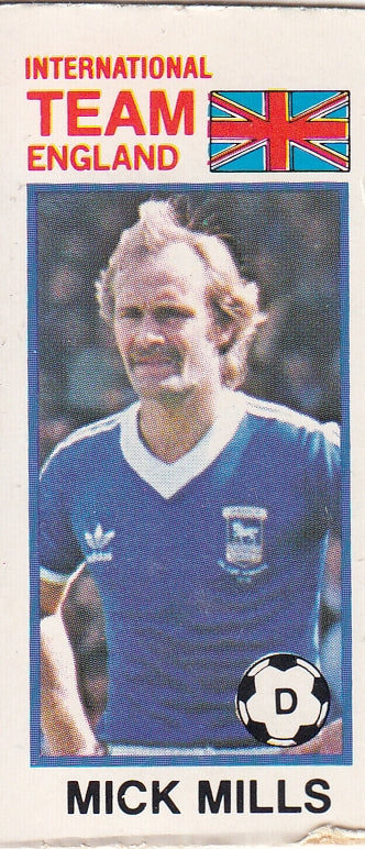 108. MICK MILLS - ENGLAND - INTERNATIONAL TEAM