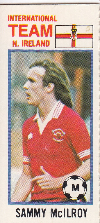 172. SAMMY McILROY - INTERNATIONAL TEAM - NORTHERN IRELAND