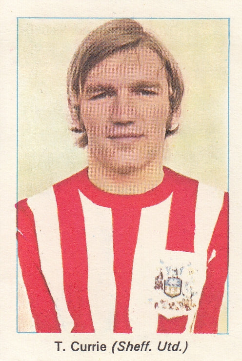 1971 - SHEFFIELD UNITED - TONY CURRIE