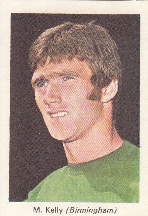 1971 - BIRMINGHAM CITY - MIKE KELLY