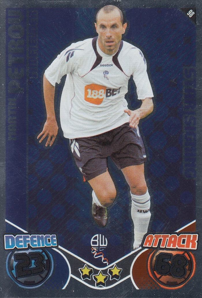 098. MARTIN PETROV - BOLTON WANDERERS - STAR SIGNING