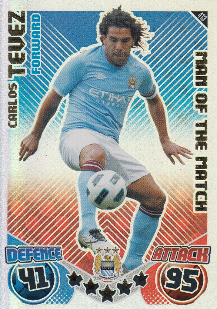 413. CARLOS TEVEZ - MANCHESTER CITY - MAN OF THE MATCH