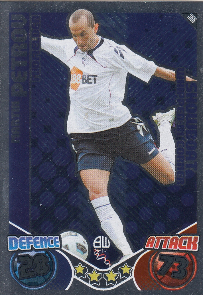 366. MARTIN PETROV - BOLTON WANDERERS - SHOWBOAT