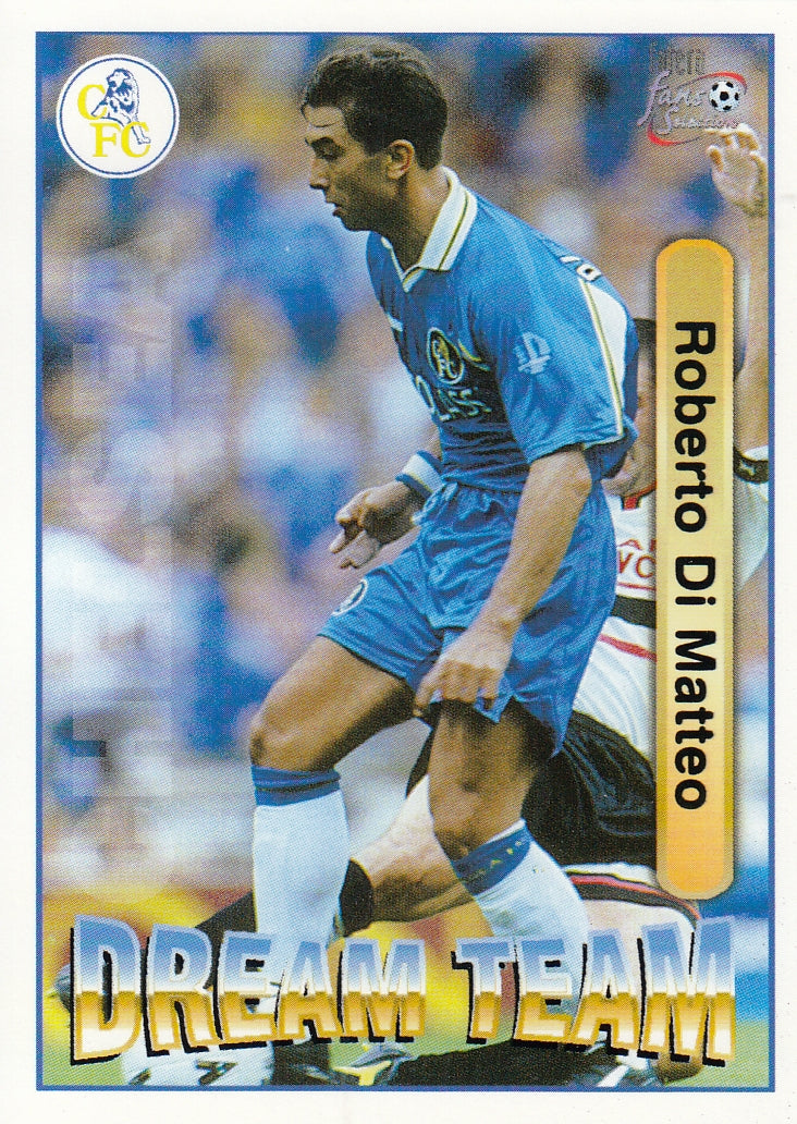 069. ROBERTO DI MATTEO - CHELSEA - DREAM TEAM