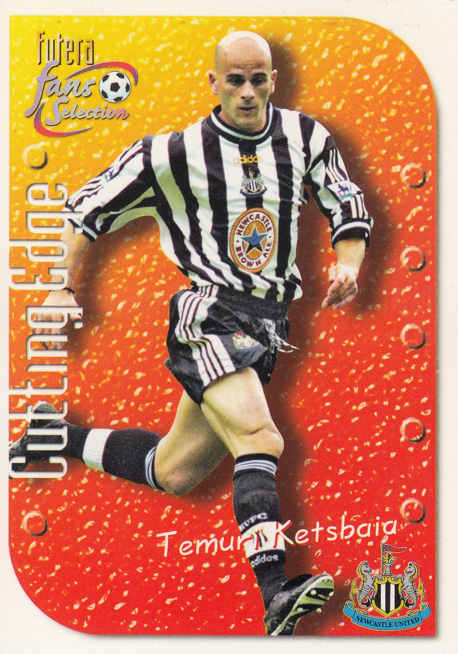 001. TEMURI KETSBAIA - NEWCASTLE UNITED - CUTTING EDGE