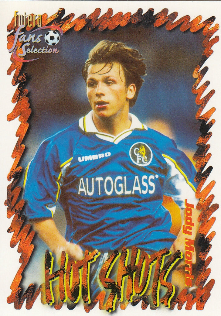 049. JODY MORRIS - CHELSEA - HOT SHOTS